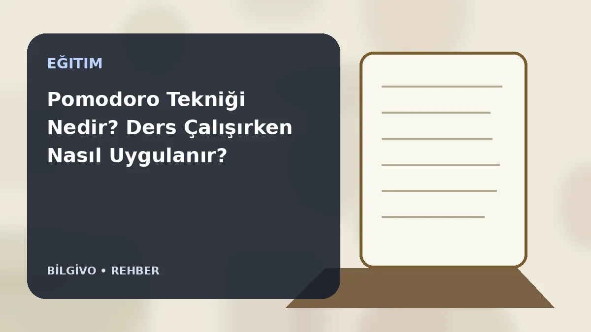 Pomodoro Tekniği Nedir? Ders Çalışırken Nasıl Uygulanır?